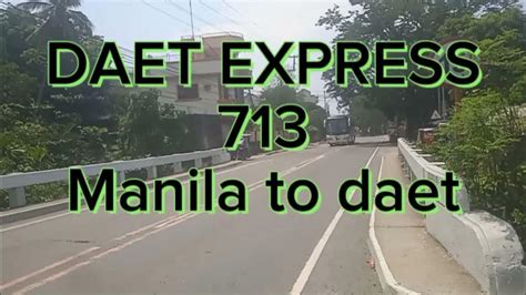 Daet to Manila .